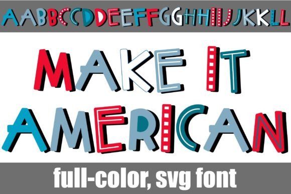 Make It American: A Patriotic Display Font for Bold Designs